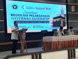 Dinkes Apresiasi Kemenhaj Sulsel Gelar Sosialisasi Regulasi Pelaksanaan Istita’ah Kesehatan Jemaah Haji 1448/2027