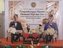 FGD Ekosistem Ekonomi Haji dan Umrah Kemenhaj Sulsel, Dorong UMKM Masuk Rantai Pasok Haji